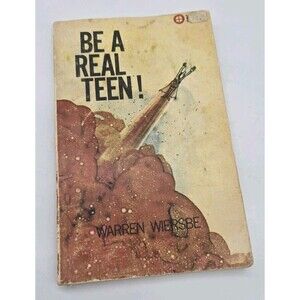 Vintage 1971 Be A Real Teen Warren Wiersbe Paperback Christian Book Devotional